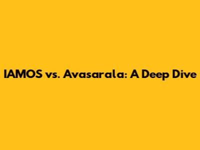 IAMOS vs. Avasarala: A Deep Dive