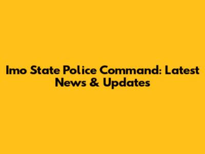 Imo State Police Command: Latest News & Updates