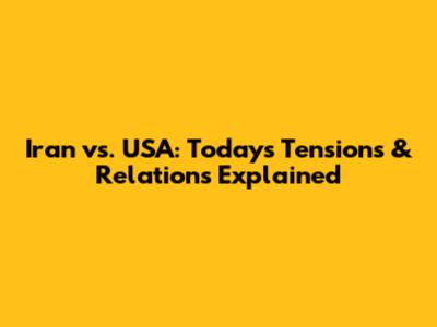 Iran vs. USA: Today's Tensions & Relations Explained