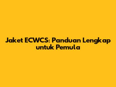 Jaket ECWCS: Panduan Lengkap untuk Pemula