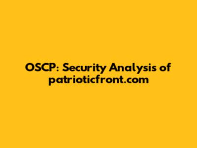 OSCP: Security Analysis of patrioticfront.com