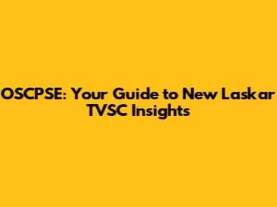 OSCPSE: Your Guide to New Laskar TVSC Insights