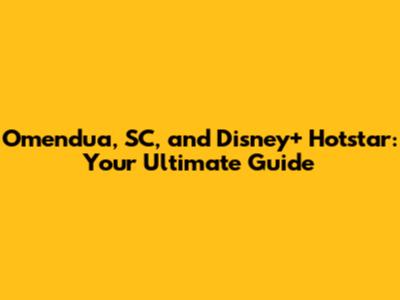 Omendua, SC, and Disney+ Hotstar: Your Ultimate Guide