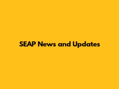 SEAP News and Updates
