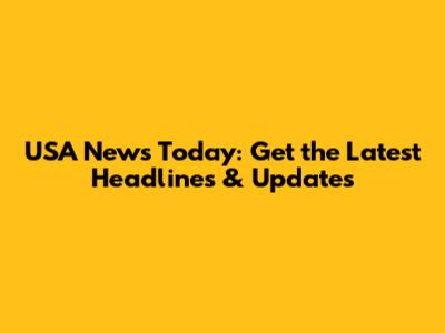 USA News Today: Get the Latest Headlines & Updates