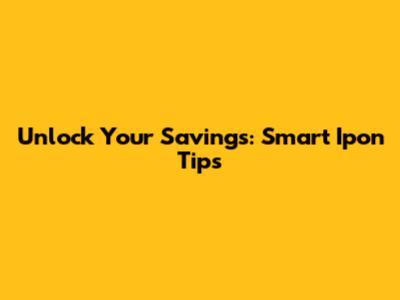 Unlock Your Savings: Smart Ipon Tips