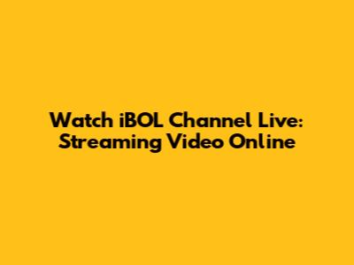 Watch iBOL Channel Live: Streaming Video Online