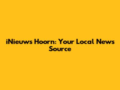 iNieuws Hoorn: Your Local News Source